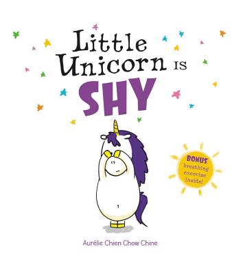 Little Unicorn Is Shy LITTLE UNICORN IS SHY （Little Unicorn） 