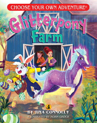 Glitterpony Farm (Choose Your Own Adventure) GLITTERPONY FARM (CHOOSE YOUR Tina Connolly