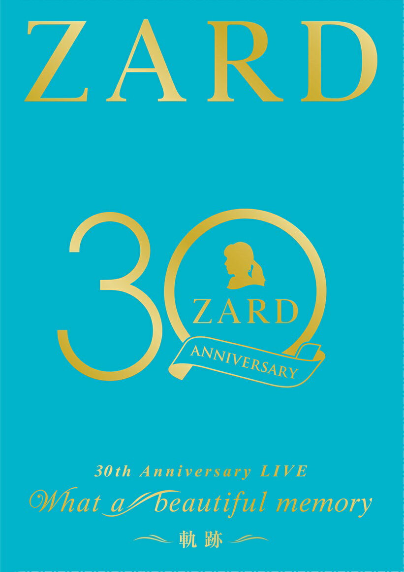 ZARD 30 周年記念ライブ 『ZARD 30th Anniversary LIVE “What a beautiful memory ～軌跡～ ”』【Blu-ray】 ZARD