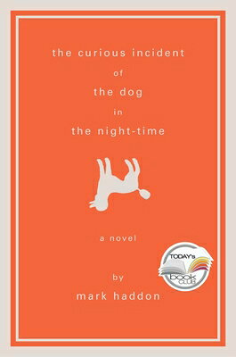 The Curious Incident of the Dog in the Night-Time CURIOUS INCIDENT OF THE DOG IN [ Mark Haddon ]
