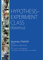 HYPOTHESIS-EXPERIMENT CLASS (Kasetsu)