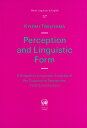 Perception and Linguistic Form A Cognitive Analysis of the Copulative Verb Construction （Hituzi Linguistics in English No.37） [ 徳山 聖美 ]