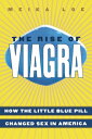 RISE OF VIAGRA,THE(P) [ MEIKA LOE ]