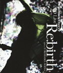 2010 Live “Re:birth” ～Live at YOKOHAMA ARENA～【Blu-ray】 [ Acid Black Cherry ]