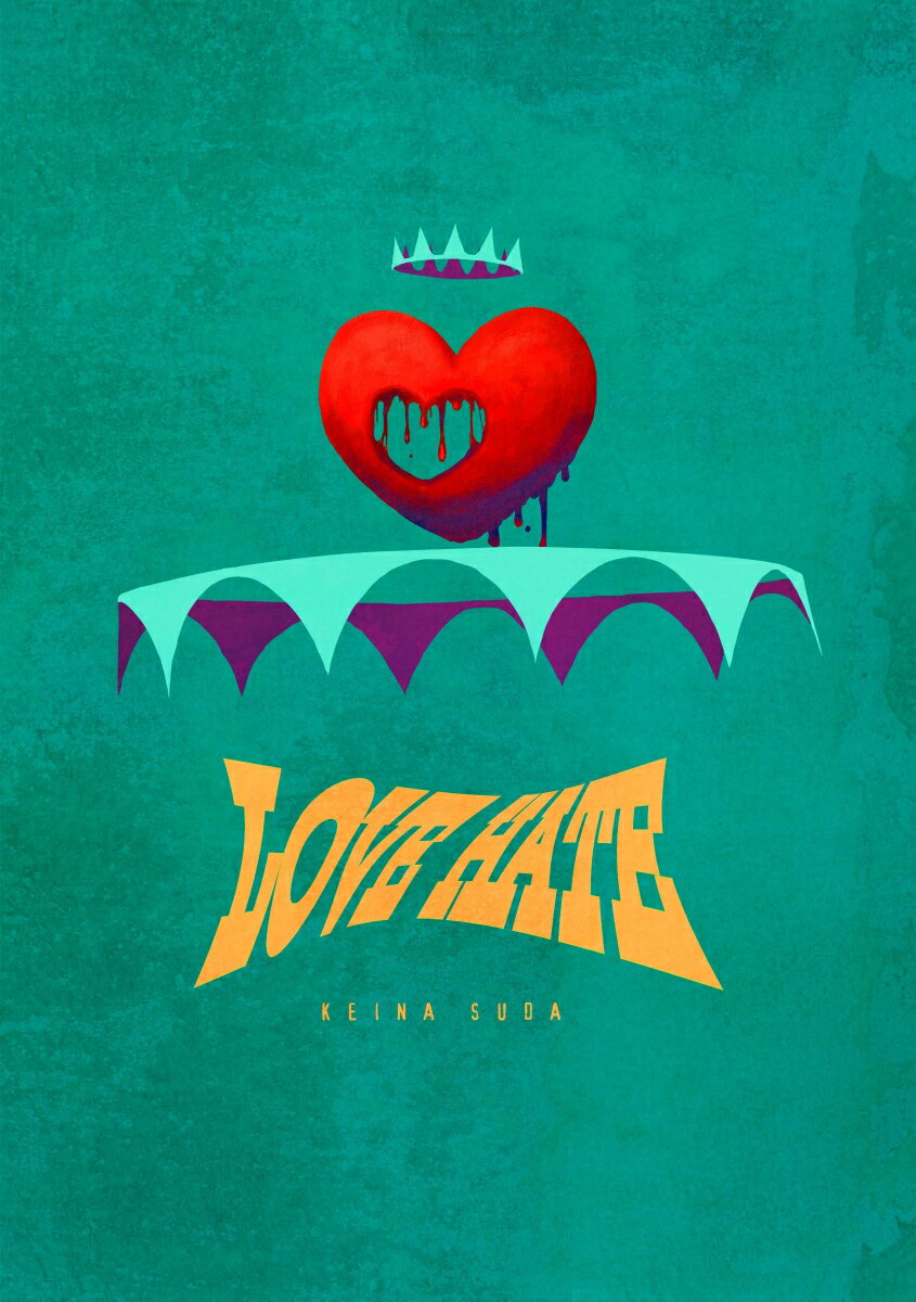 LOVE HATE (映像盤 CD＋3Blu-ray)(初回生産限定)