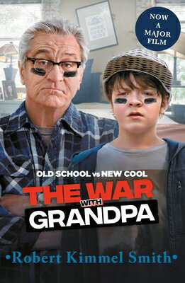 WAR WITH GRANDPA,THE:MOVIE TIE-IN(B) ROBERT KIMMEL SMITH
