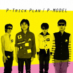 P-Trick Plan -ワーナーミュージック・ジャパン・イヤーズー