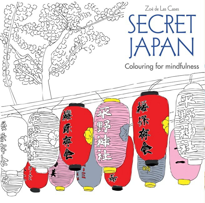 SECRET JAPAN(P) COLOURING FOR MINDFULNESS