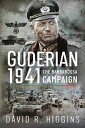 Guderian 1941: The Barbarossa Campaign GUDERIAN 1941 