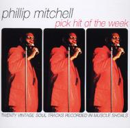 【輸入盤】Pick Hit Of The Week [ Phillip Mitchell ]