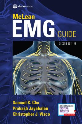 McLean EMG Guide, Second Edition MCLEAN EMG GD 2ND /E 2/E [ Samuel K. Chu ]