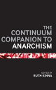 The Bloomsbury Companion to Anarchism BLOOMSBURY COMPANION TO ANARCH （Bloomsbury Companions） [ Ruth Kinna ]