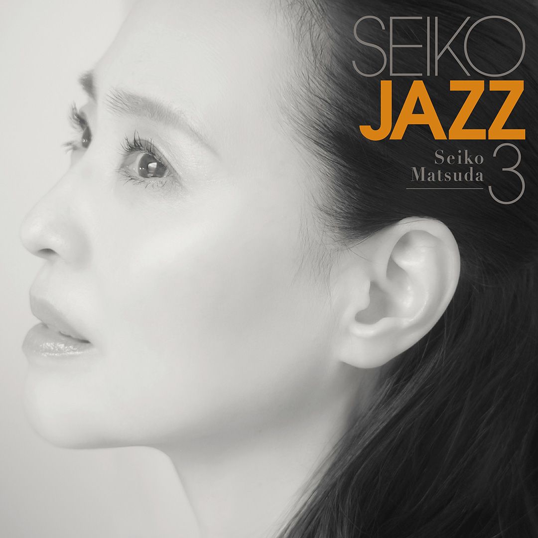SEIKO JAZZ 3 (初回限定盤A SHM-CD＋Blu-ray) SEIKO MATSUDA