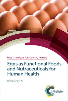 Eggs as Functional Foods and Nutraceuticals for Human Health EGGS AS FUNCTIONAL FOODS & NUT （Fo..