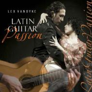 【輸入盤】Latin Guitar Passion