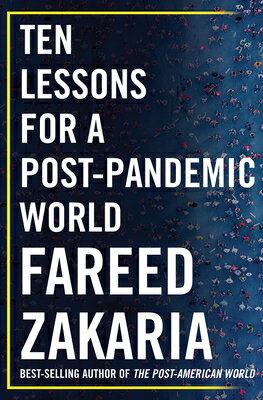 Ten Lessons for a Post-Pandemic World 10 LESSONS FOR A POST PANDEMIC 