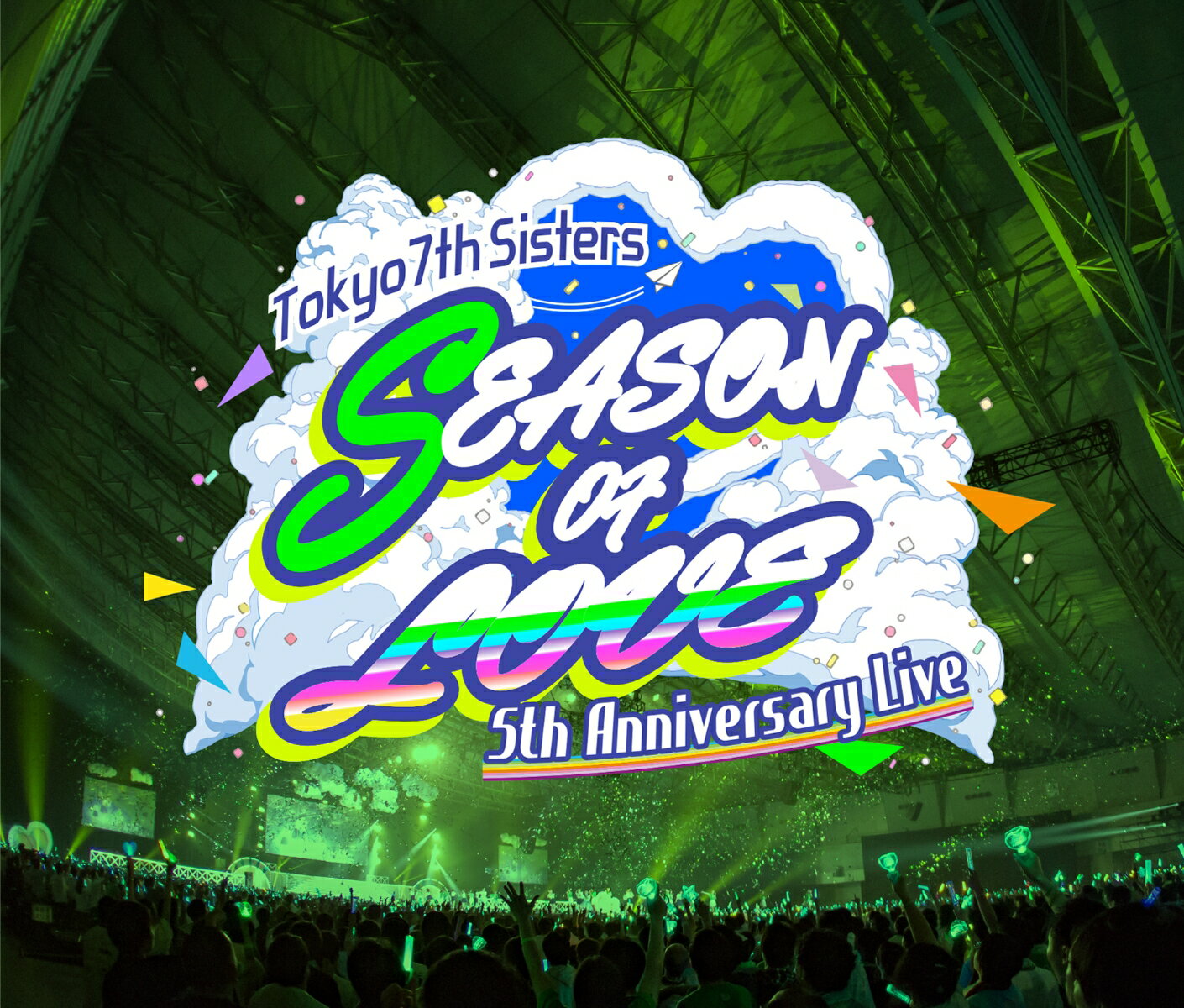 t7s 5th Anniversary Live -SEASON OF LOVE- in Makuhari Messe Tokyo 7th シスターズ