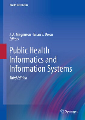 Public Health Informatics and Information Systems PUBLIC HEALTH INFORMATICS & IN （Health Informatics） 