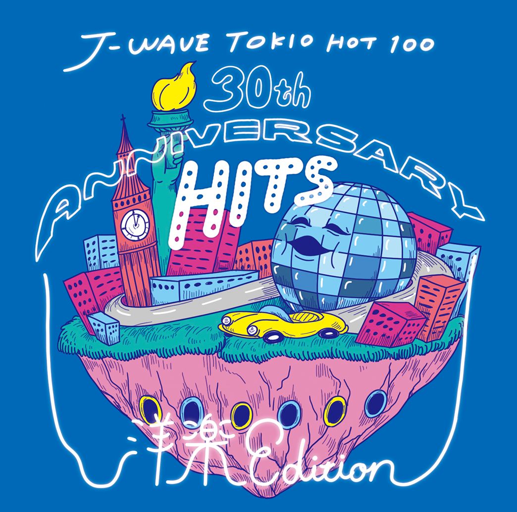 J-WAVE TOKIO HOT 100 30th ANNIVERSARY HITS 洋楽 EDITION [ (V.A.) ]