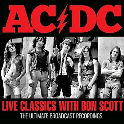 【輸入盤】Live Classics With Bon Scott