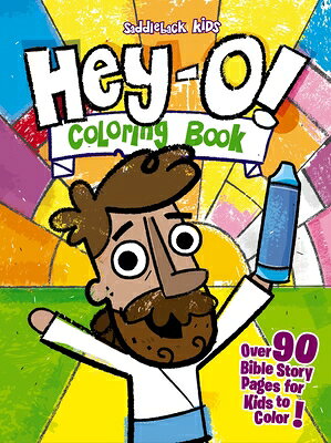 Hey-O! Coloring Book: Over 90 Bible Story Pages for Kids to Color HEY-O COLOR BK （Hey-O! Stories of the Bible） 