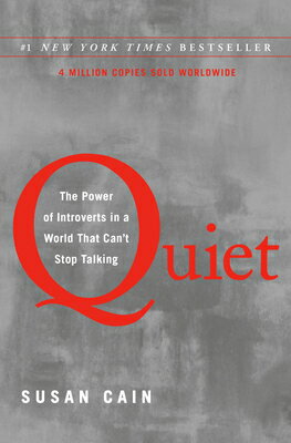 Quiet: The Power of Introverts in a World That Can't Stop Talking QUIET [ Susan Cain ]