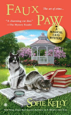 Faux Paw FAUX PAW （Magical Cats） [ Sofie Kelly ]