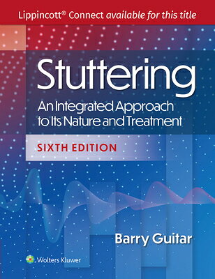 Stuttering: An Integrated Approach to Its Nature and Treatment STUTTERING 6/E 