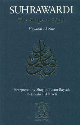 The Shape of Light: Hayakal Al-Nur SHAPE OF LIGHT PRINTING/E 2/E 