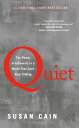 Quiet: The Power of Introverts in a World That Can't Stop Talking QUIET 