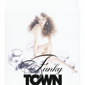 FUNKY TOWN [ 安室奈美恵 ]