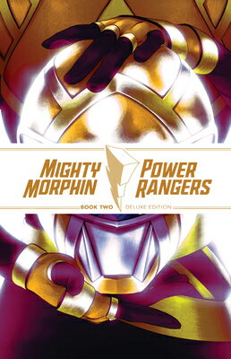 Mighty Morphin / Power Rangers Book Two Deluxe Edition MMPRMIGHTY MORPHIN / POWER RAN （Mighty M..