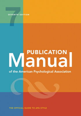 Publication Manual (Official) 7th Edition of the American Psychological Association PUBN MANUAL (OFFICIAL) 7TH /E 