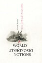 A World of Disorderly Notions: Quixote and the Logic of Exceptionalism WORLD OF ...