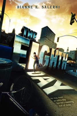 The Eighth Day 8TH DAY （Eighth Day） [ Dianne K. Salerni ]