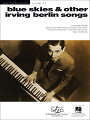 【輸入楽譜】バーリン, Irving: ジャズ・ピアノ・ソロ 第48巻: ブルー・スカイ & その他のアーヴィング・バーリン作品