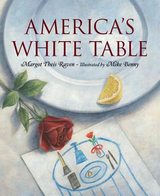 America's White Table AMER WHITE TABLE [ Margot Theis Raven ]