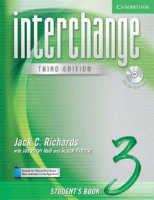 Interchange Student's Book 3 with Audio CD [With CD] INTERCHANGE STUDENTS BK 3 W/AU （Interchange Third Edition） [ Jack C. Richards ]