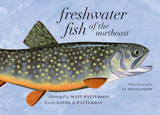 Freshwater Fish of the Northeast FRESHWATER FISH OF THE NORTHEA 