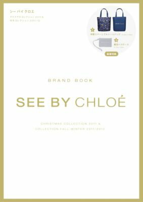 SEE　BY　CHLOE　AUTUMN　WINTER　COLLECTION （［バラエティ］）