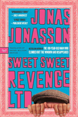 Sweet Sweet Revenge Ltd SWEET SWEET REVENGE LTD [ Jonas Jonasson ]
