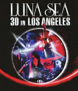 LUNA SEA 3D IN LOS ANGELES(3D) 【Blu-ray】
