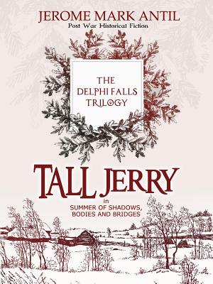 Summer of Shadows, Bodies and Bridges: A Delphi Falls Trilogy Book 1 SUMMER OF SHADOWS BODIES & BRI （Pompey Hollow Book Club） 