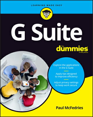 G Suite for Dummies G SUITE FOR DUMMIES [ Paul McFedries ]