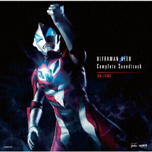 ウルトラマンジード Complete Sound Track