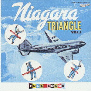 ナイアガラ トライアングルVol.1 NIAGARA TRIANGLE
