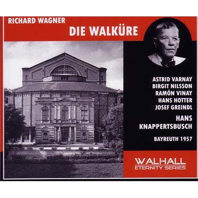 【輸入盤】『ワルキューレ』全曲　クナッパーツブッシュ＆バイロイト、ヴィナイ、ニルソン、ホッター、ヴァルナイ、他（1957　モノラル）（3C