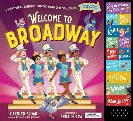 Welcome to Broadway: A Showstopping Adventure Into the World of Musical Theater WELCOME TO BROADWAY （Welcome to Music! Sound Button Books） [ Carolyn Sloan ]