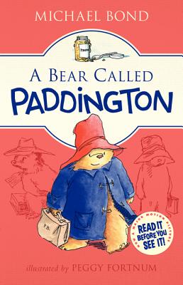 A Bear Called Paddington BEAR CALLED PADDINGTON （Paddington） Michael Bond