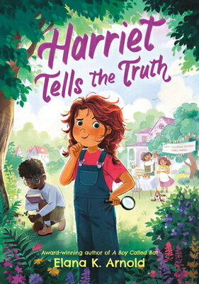 Harriet Tells the Truth HARRIET TELLS THE TRUTH [ Elana K. Arnold ]